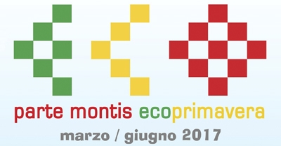 Ecoprimavera 2017 &ndash; Torna nel Parte Montis il festival sulla sostenibilit&agrave; ambientale