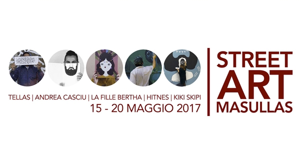 Street Art Masullas con Tellas, La Fille Bertha, Andrea Casciu, Kiki Skipi e Hitnes