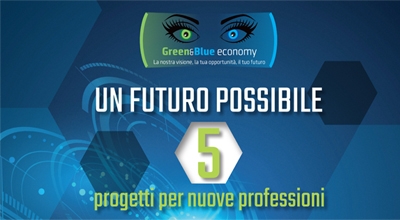 UN FUTURO POSSIBILE - 5 progetti per nuove professioni